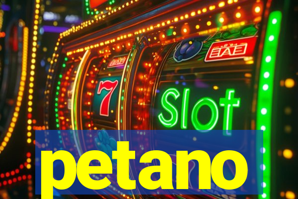 petano