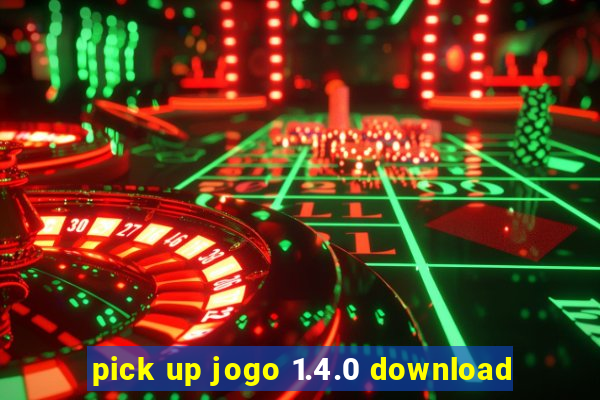 pick up jogo 1.4.0 download