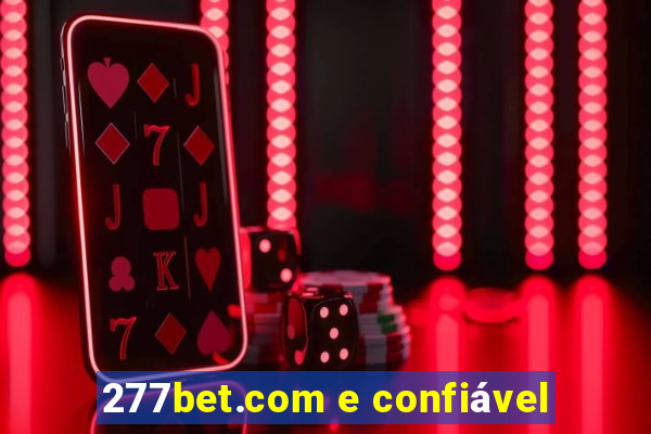 277bet.com e confiável