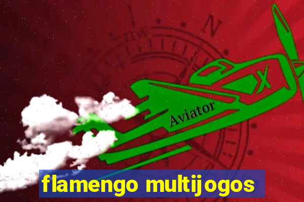 flamengo multijogos