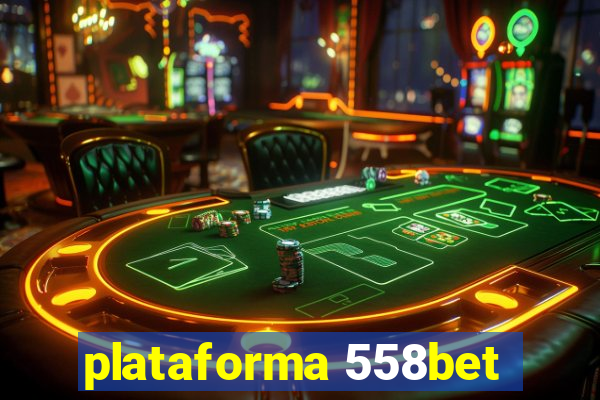 plataforma 558bet