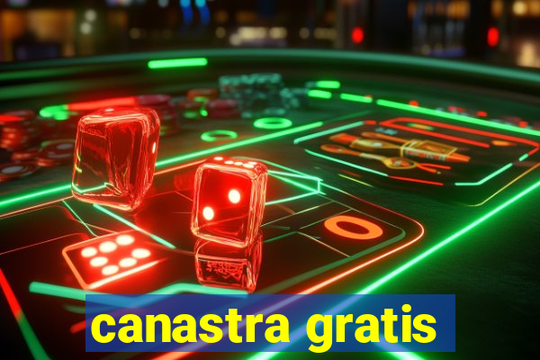 canastra gratis