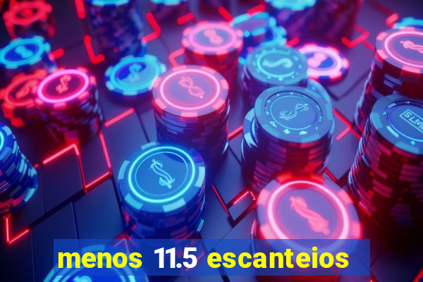 menos 11.5 escanteios