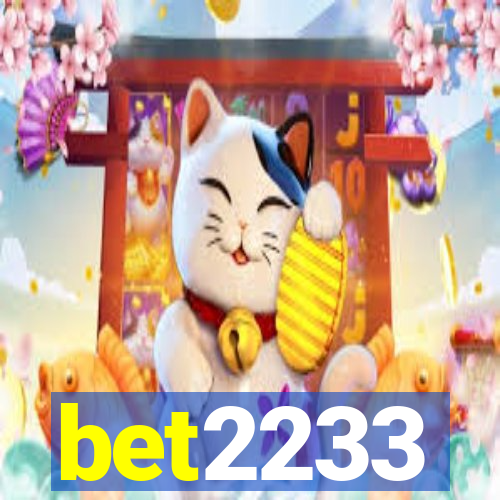 bet2233