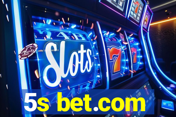 5s bet.com