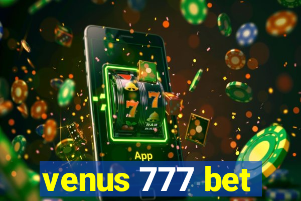 venus 777 bet