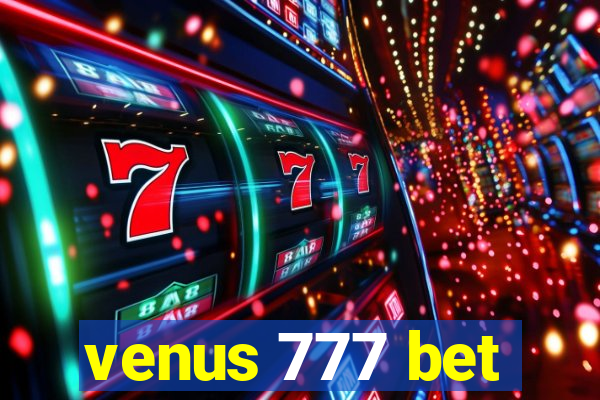 venus 777 bet