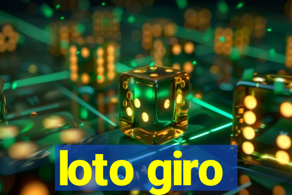 loto giro