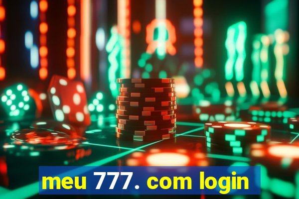 meu 777. com login