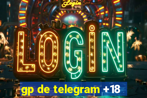 gp de telegram +18