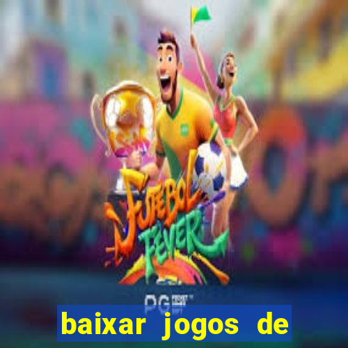 baixar jogos de ganhar dinheiro gratuito