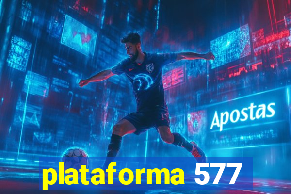 plataforma 577