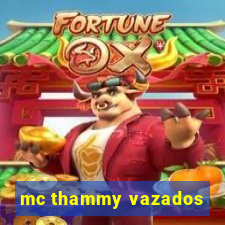 mc thammy vazados