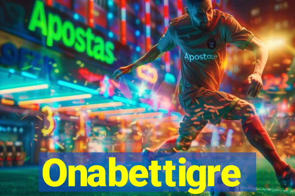 Onabettigre