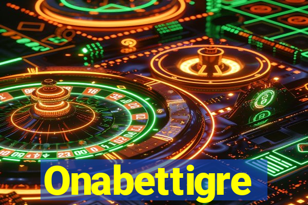 Onabettigre