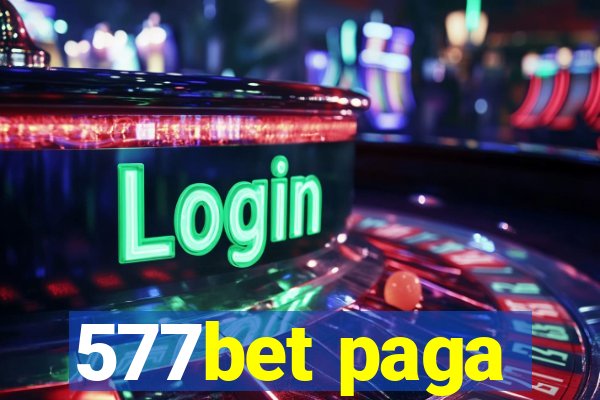 577bet paga