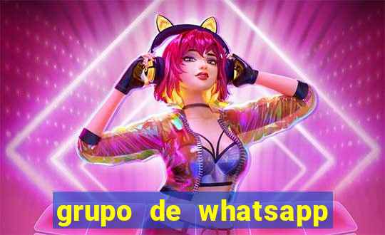 grupo de whatsapp de putaria