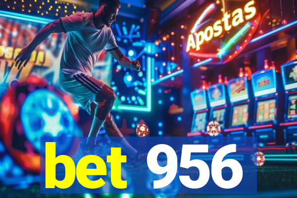 bet 956