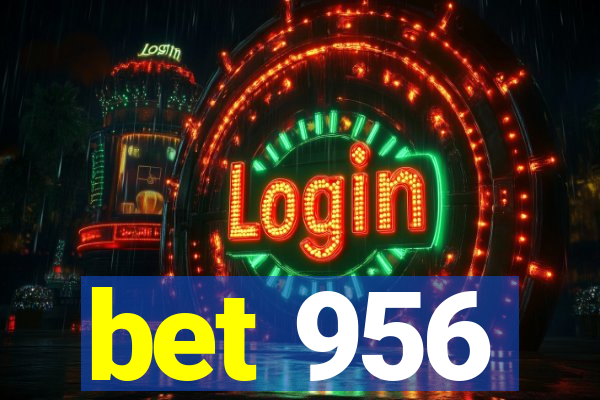 bet 956