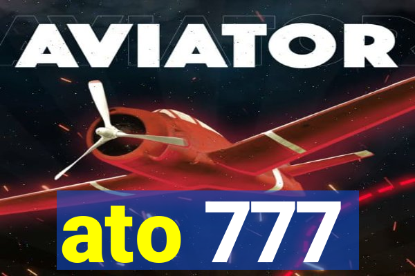 ato 777