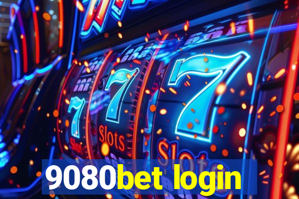 9080bet login