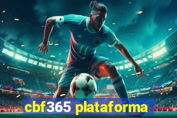 cbf365 plataforma