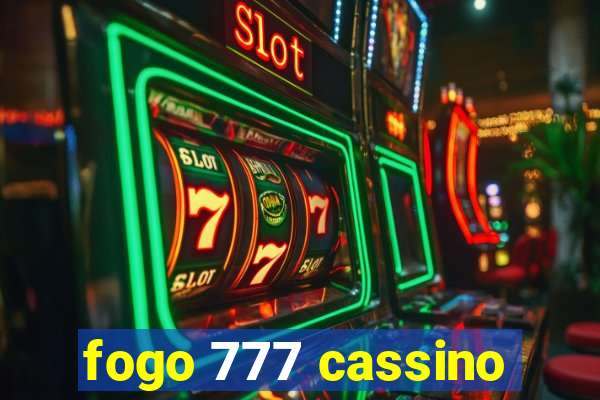 fogo 777 cassino