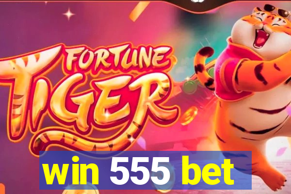 win 555 bet