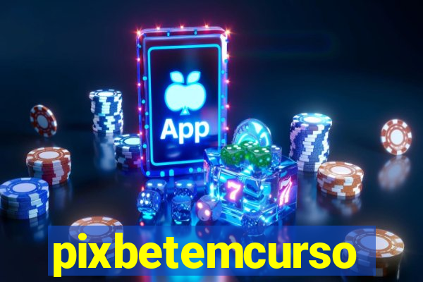 pixbetemcurso