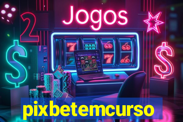 pixbetemcurso