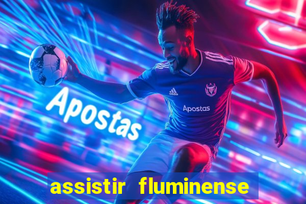 assistir fluminense x bahia futemax