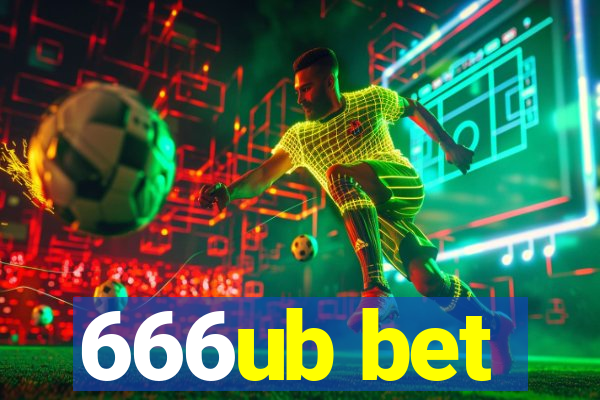 666ub bet