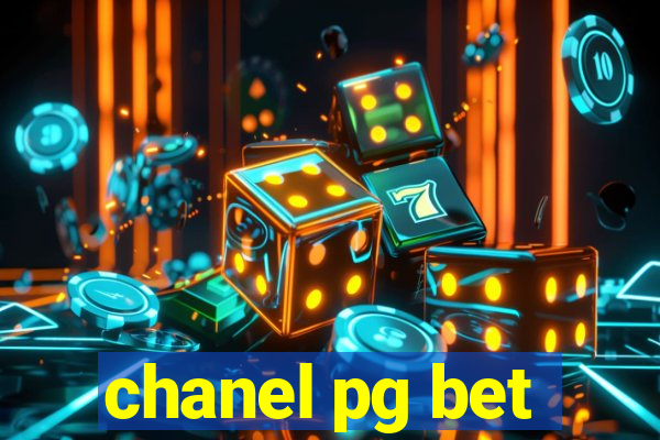 chanel pg bet