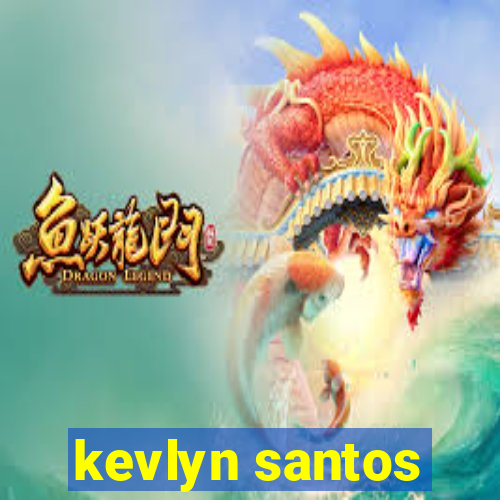 kevlyn santos