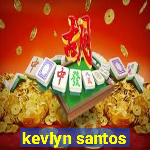 kevlyn santos