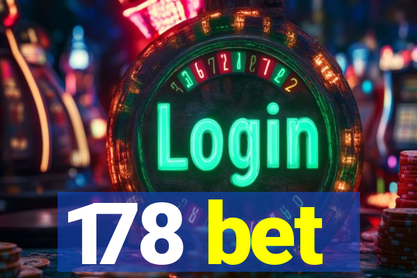 178 bet