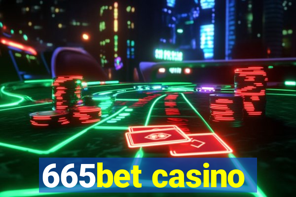 665bet casino