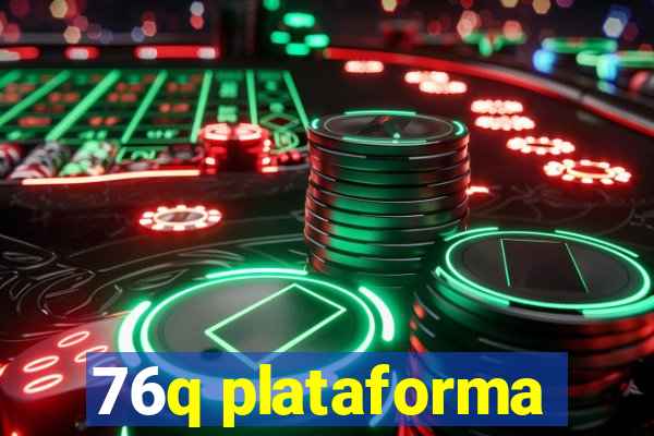 76q plataforma