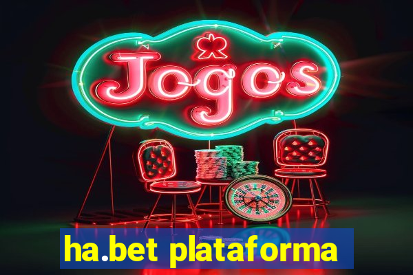 ha.bet plataforma