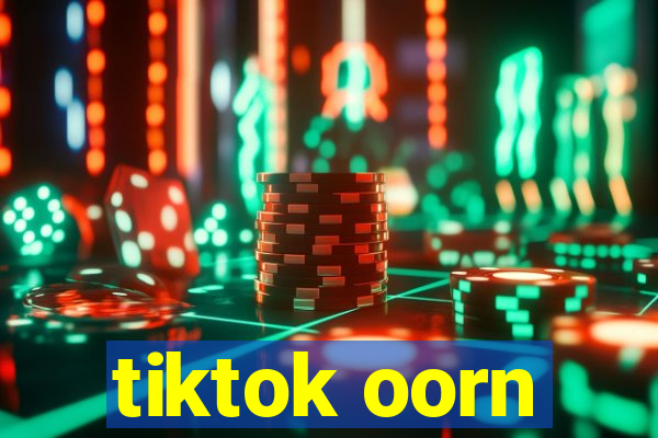 tiktok oorn