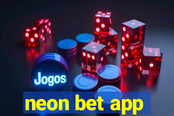 neon bet app