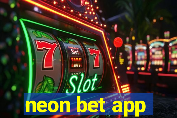 neon bet app