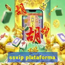 ssvip plataforma