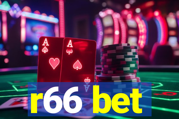 r66 bet