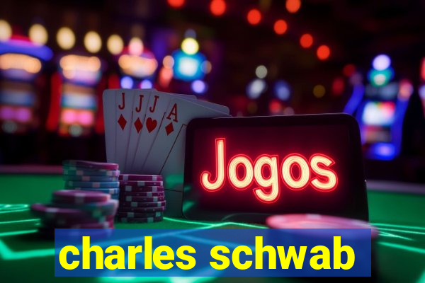 charles schwab