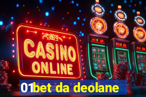 01bet da deolane