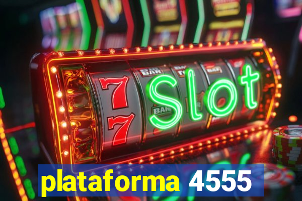 plataforma 4555