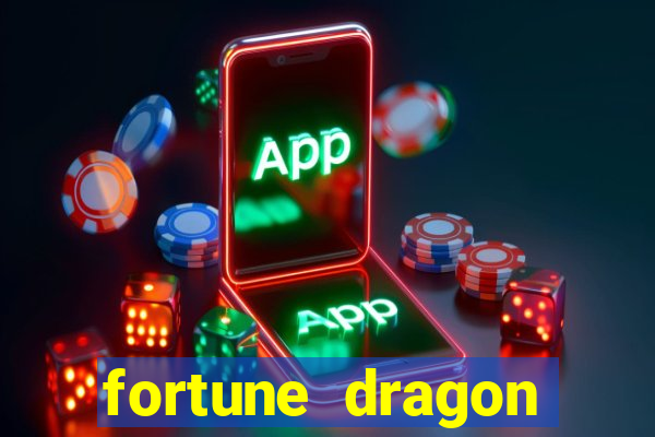 fortune dragon ganho certo