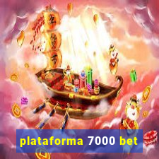 plataforma 7000 bet