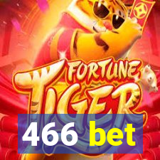 466 bet